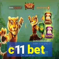 c11 bet